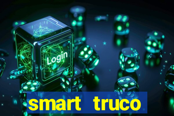 smart truco paulista e mineiro